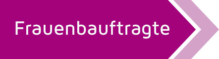 Informationen zu den Frauenbeauftragten